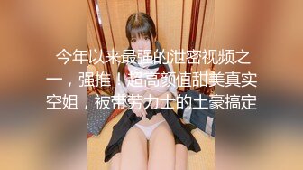 星空传媒 XKVP-124 娱乐圈潜规则女演员上位秘史 梁佳芯