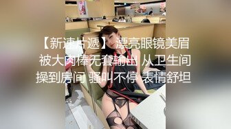 校花女神尤物，全程露脸上学时期的梦，性感的大奶子一只手握不住，听狼友指挥自慰骚穴直流淫水，呻吟可射