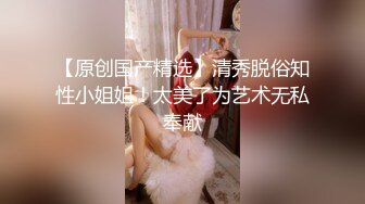 54秒认证，大一翘臀学妹第四弹