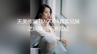 ✿超极品反差婊✿露脸才是王道 勾魂迷人小妖精〖小屁大王〗淫荡自拍，可御姐可萝莉 特写极嫩粉穴 淫娃本性 完美露脸