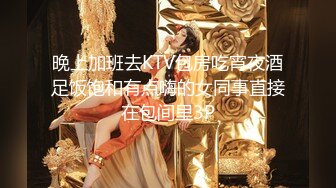 8.3【换妻探花】酒店约良家夫妻4P，风情万种漂亮女神，交替啪啪浪叫声此起彼伏