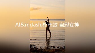 武汉美女dd.-无套-户外-真正-东北-叫声-酒吧-短发