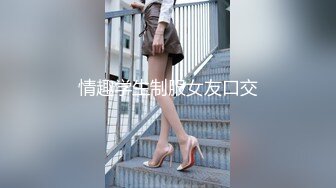 STP23842 年轻大奶妹  甜美型活力十足  69姿势舔逼口交  骑乘大屁股猛顶  床被搞得吱吱作响