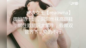 【重磅来袭】精品吐血推荐-热恋了三年的俊男靓女，从开始的一无所知相互摸索到后来的毒龙口爆