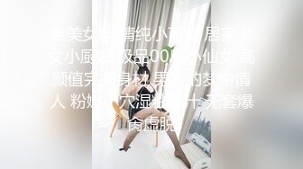 ❤️双马尾小女仆❤️反差可爱小母狗【娜美】萝莉女仆陪玩主动特殊服务，小骚货在大鸡巴爸爸的鸡巴下变成淫荡的骚母狗