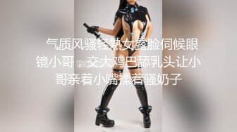 【新片速遞】一月最新流出夜总会KTV女厕偷拍小姐尿尿❤️反蹲着的妹子脸都快碰到偷拍镜头了