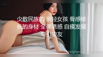 STP28719 超嫩甜美邻家小妹妹！肉嘟嘟卡哇伊！多毛骚穴挺粉嫩，张开双腿自摸，揉搓阴蒂娇喘呻吟