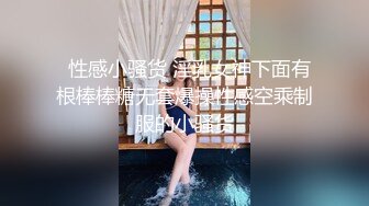 [2DF2]她长得就像邻居家的女孩 大眼睛很可爱的脸蛋儿 和男友酒店开房做爱自拍 后入她那丰满的屁股 贵在真实 - soav_evMerge [BT种子]