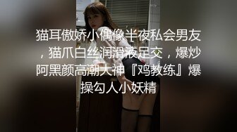 【最新❤️极品萝莉】线下约会学妹迟到后的性惩罚❤️无套抽插猛操多毛骚逼_强制口爆_美乳萝莉女神阿雅