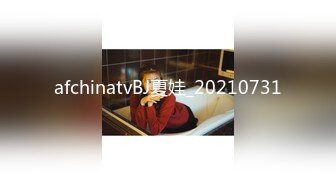 afchinatvBJ夏娃_20210731