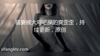 【八字爆奶☆女神嫩逼美鲍】♡♥巨乳爆奶妹『Shir』2023最新订阅啪啪私拍 极品炮架被男友各种操 高清1080P版 (10)