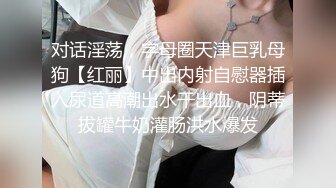 最新收集~大尺度擦边 ASMR 小泡小泡 婉儿别闹 付费福利 娇喘淫语诱惑 模拟道具啪啪 露点诱惑【71v】  (10)