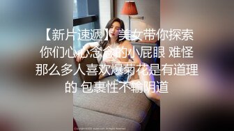 精选美女厕所TP系列 跟随牛仔短裤大长腿大屁股美嘘嘘