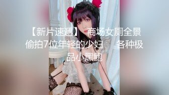 背带裤妹子洗完澡舌吻调情