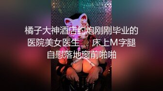 小胖哥酒店约炮身材不错的大二学妹一边调侃一边啪啪✿完美露脸