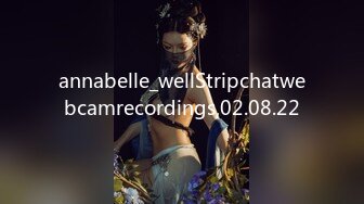 annabelle_wellStripchatwebcamrecordings,02.08.22